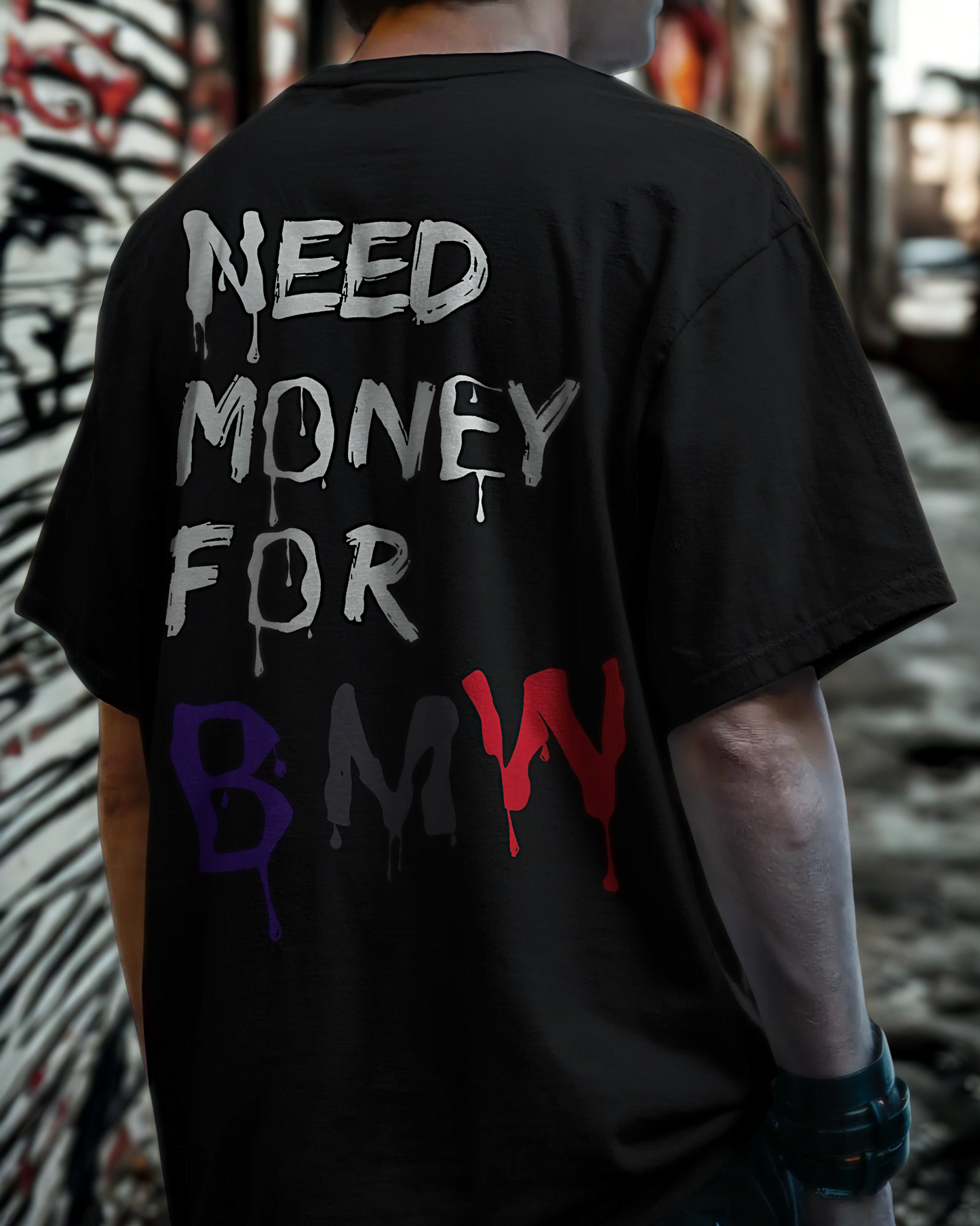 "Need Money for BMW" Oversized Graffiti Tee – Limited Edition