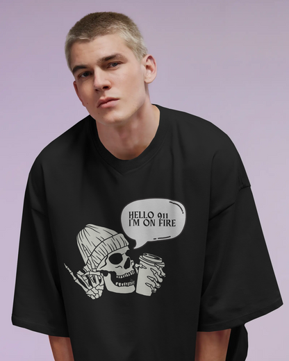 Hello 911, I'm On Fire: A Bold Urban Oversized T-Shirt