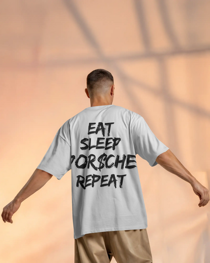 Eat Sleep Porsche Repeat – Oversized T-Shirt